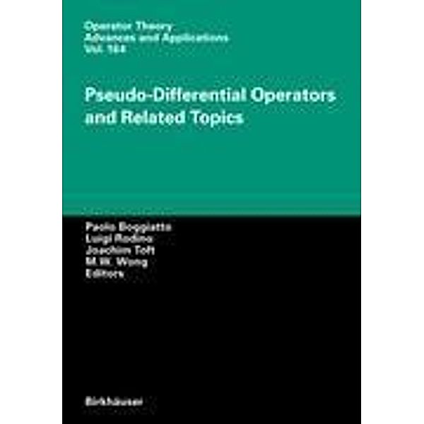 Pseudo-differential Operators and Related Topics