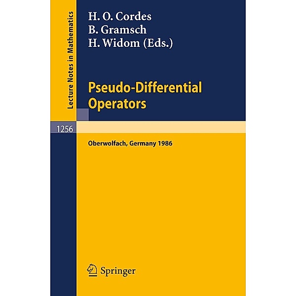 Pseudo-Differential Operators / Lecture Notes in Mathematics Bd.1256