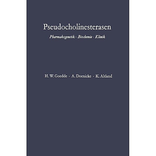 Pseudocholinesterasen, Heinz Werner Goedde, Alfred Doenicke, Klaus Altland