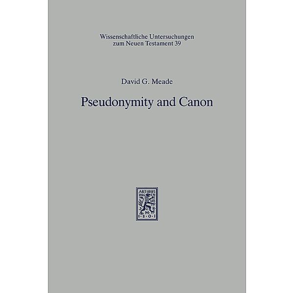 Pseudonymity and Canon, David G. Meade