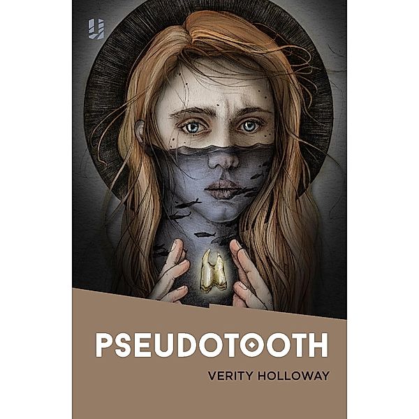 Pseudotooth / Unsung Stories, Verity Holloway