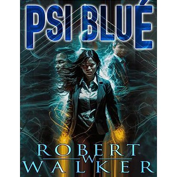 PSI, Robert W Walker