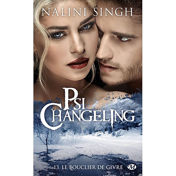 Psi-Changeling, T13 : Le Bouclier de givre / Psi-Changeling Bd.13, Nalini Singh