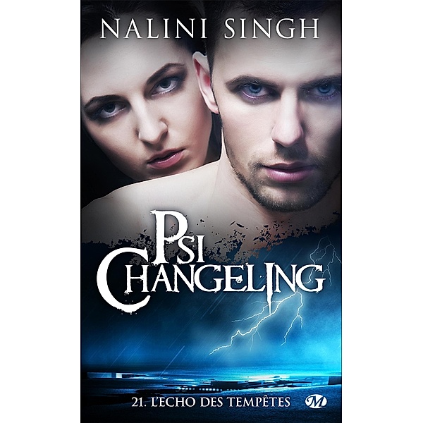 Psi-Changeling, T21 : L'Écho des tempêtes / Psi-Changeling Bd.21, Nalini Singh