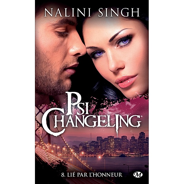 Psi-Changeling, T8 : Lié par l'honneur / Psi-Changeling Bd.8, Nalini Singh