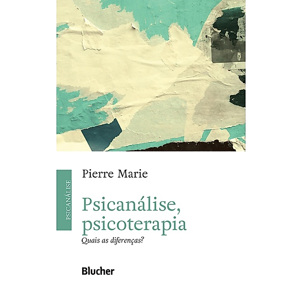 Psicanálise, psicoterapia, Pierre Marie