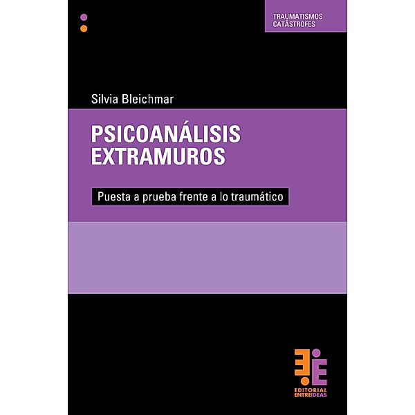 Psicoanálisis extramuros / Colección Psicoanalisis, Silvia Bleichmar