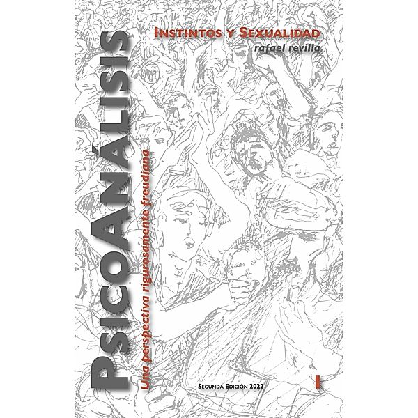 PsicoAnálisis Instintos y Sexualidad, Rafael Revilla