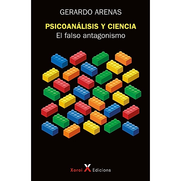 Psicoanálisis y ciencia: el falso antagonismo / ConeXiones, Gerardo Arenas