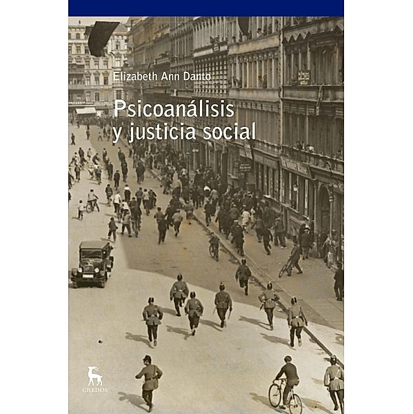 Psicoanálisis y justicia social, Elizabeth Ann Danto