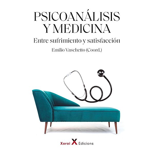 Psicoanálisis y medicina / Conexiones, Emilio Vaschetto