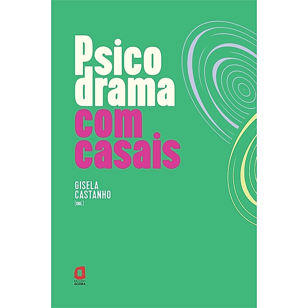 Psicodrama com casais, Gisela M. Pires Castanho