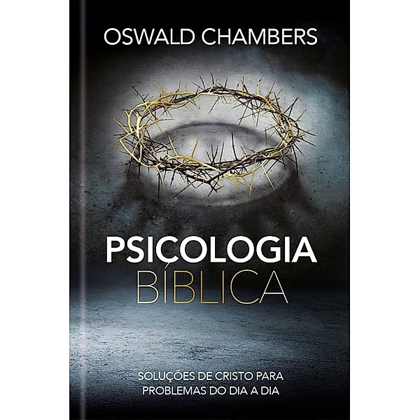 Psicologia Bíblica, Oswald Chambers