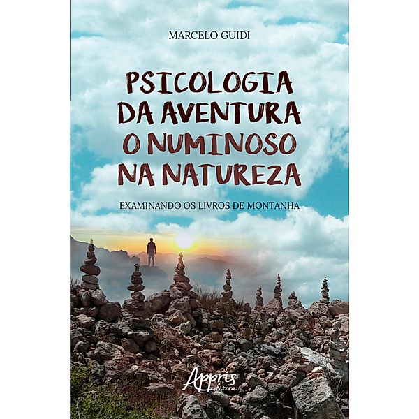 Psicologia da Aventura:, Marcelo Guidi