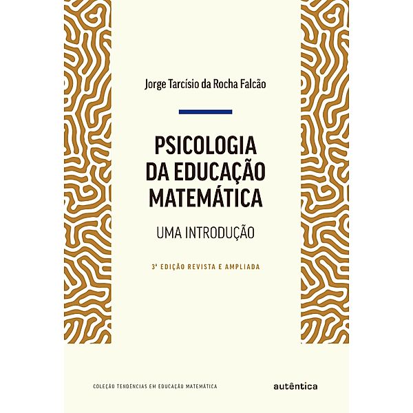 Psicologia da educação matemática, Jorge Tarcísio da Rocha Falcão
