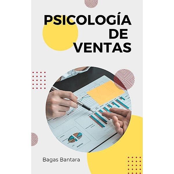 Psicología De Ventas, Bagas Bantara