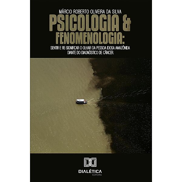 Psicologia e Fenomenologia, Márcio Roberto Oliveira da Silva