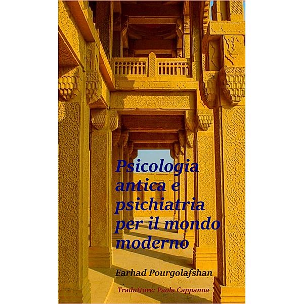 Psicologia e psichiatria antiche, Farhad Pourgolafshan