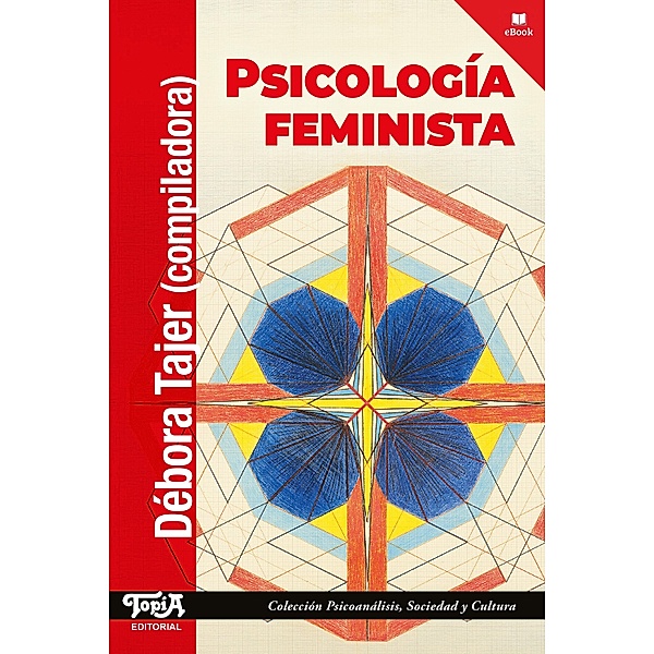 Psicología feminista / Psicoanálisis, Sociedad y Cultura Bd.55, Débora Tajer