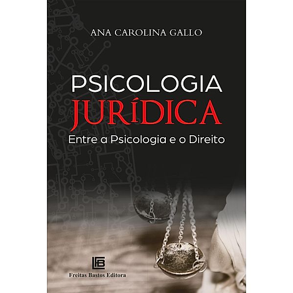 Psicologia Jurídica, Ana Carolina Gallo