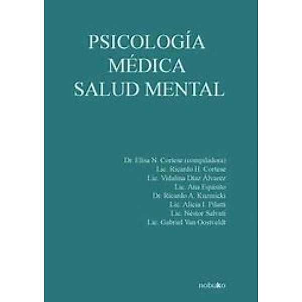 PSICOLOGIA MEDICA Y SALUD MENTAL, Elisa Cortese