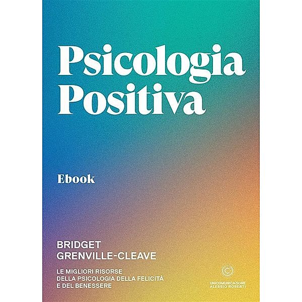 Psicologia positiva, Bridget Grenville-Cleave