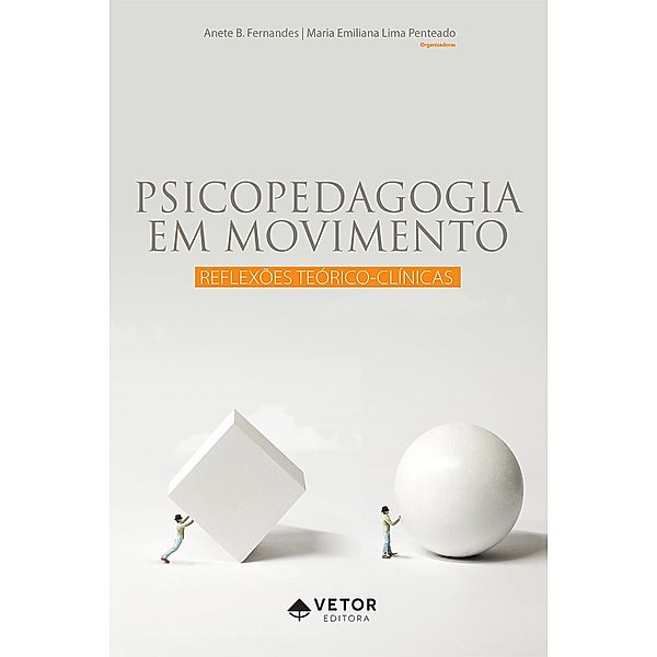 Psicopedagogia em movimento, Maria Emiliana Lima Penteado, Anete Maria Busin Fernandes