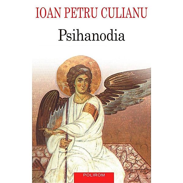 Psihanodia / Serie de autor, Ioan Petru Culianu