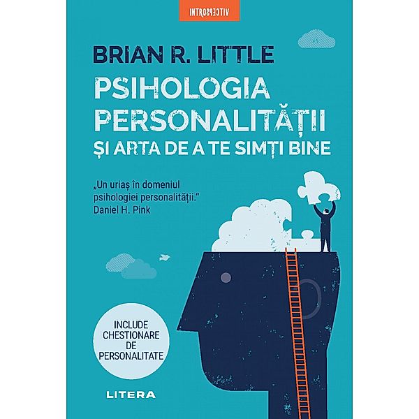 Psihologia personalitatii si arta de a te simti bine / Introspectiv, Brian R. Little