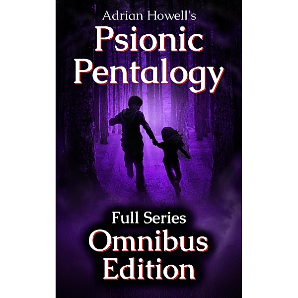 Psionic Pentalogy Omnibus Edition, Adrian Howell