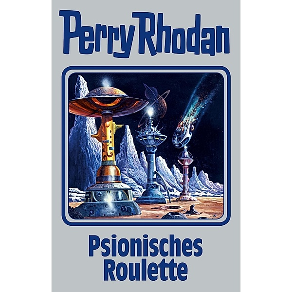 Psionisches Roulette / Perry Rhodan - Silberband Bd.146, Perry Rhodan