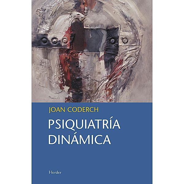 Psiquiatría dinámica, Joan Coderch