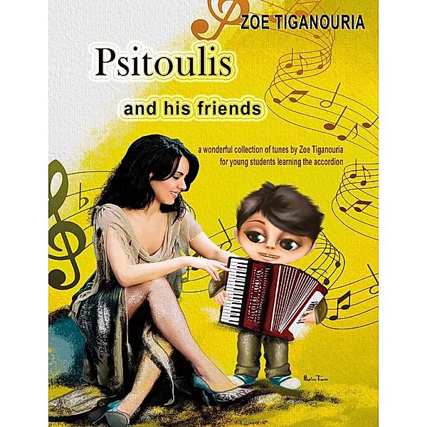 Psitoulis and His Friends, Zoe Tiganouria