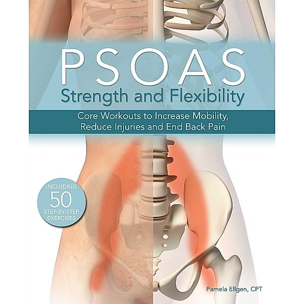 Psoas Strength and Flexibility, Pamela Ellgen