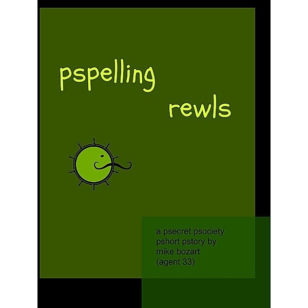 pspelling rewls, Mike Bozart