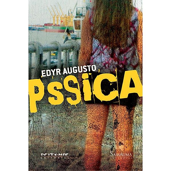 Pssica, Edyr Augusto Proença