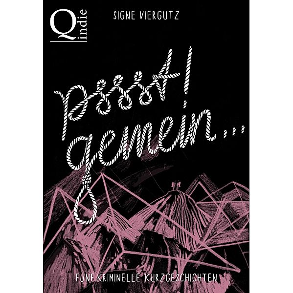 Pssst! Gemein..., Signe Viergutz