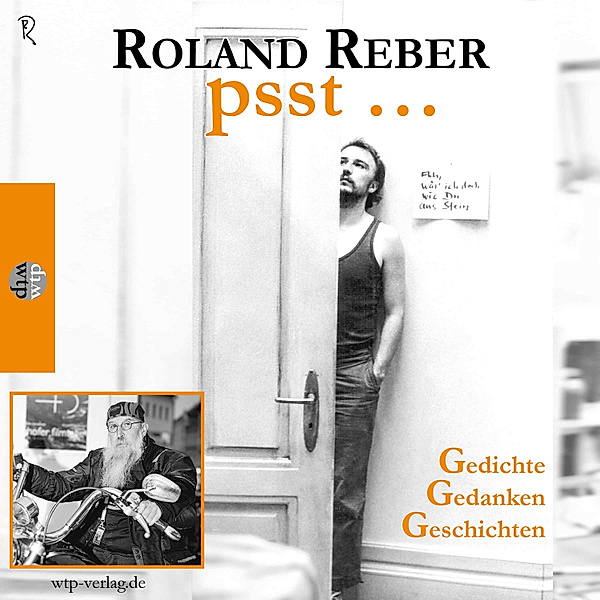 psst..., Roland Reber