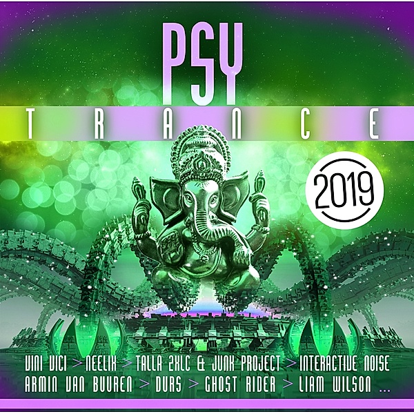 Psy Trance 2019, Diverse Interpreten