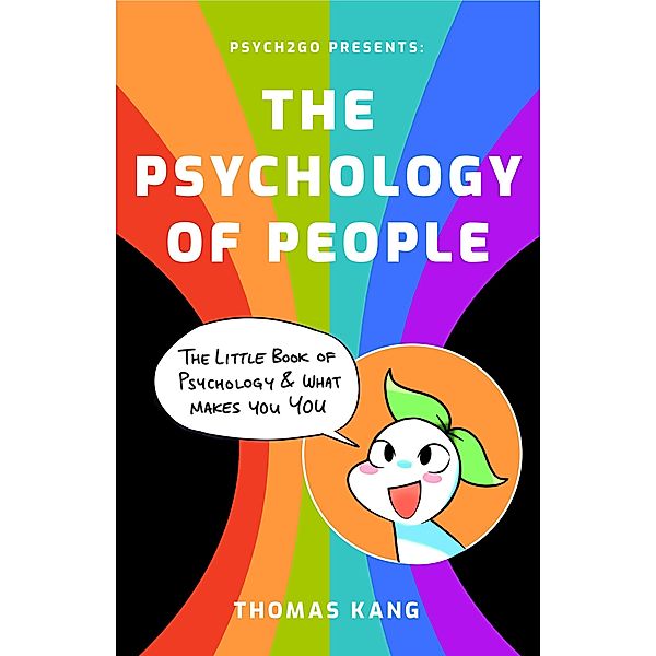 Psych2Go Presents the Psychology of People, Psych2go, Thomas Kang