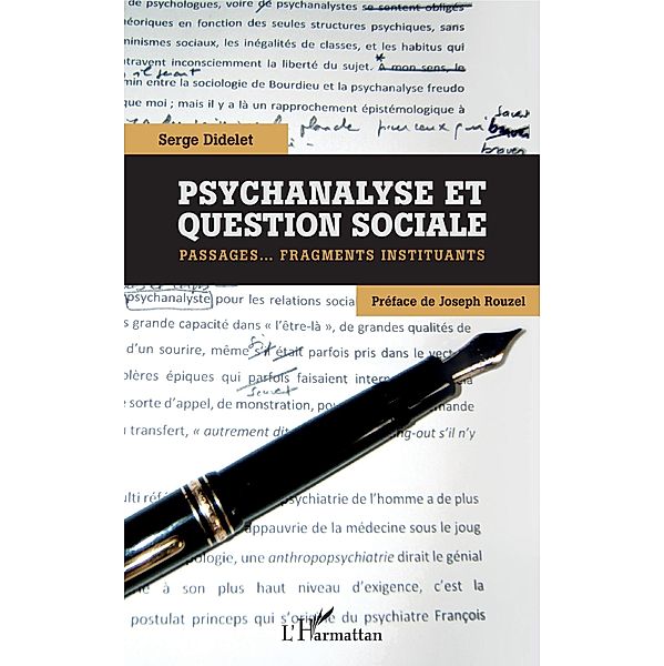 Psychanalyse et question sociale, Didelet Serge Didelet