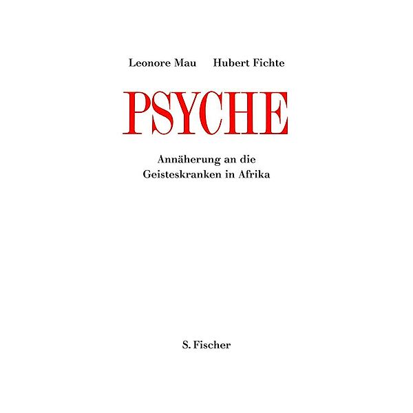 Psyche, Leonore Mau, Hubert Fichte