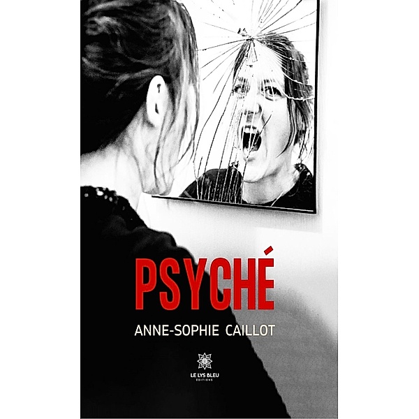 Psyché, Anne-Sophie Caillot