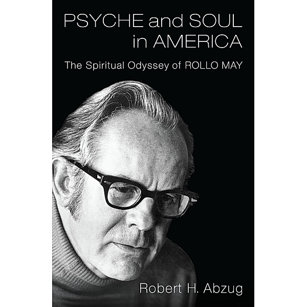 Psyche and Soul in America, Robert H. Abzug