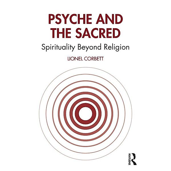 Psyche and the Sacred, Lionel Corbett