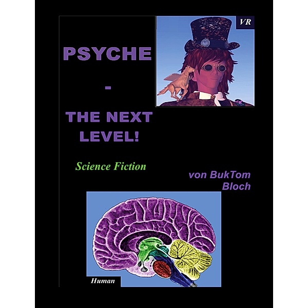 PSYCHE - The next Level!, M. A. Tomm-Bub