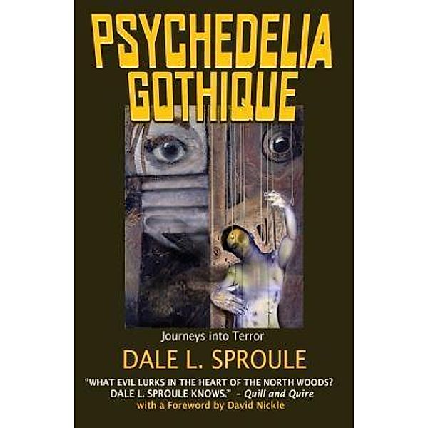 Psychedelia Gothique / Arctic Mage, Dale L. Sproule