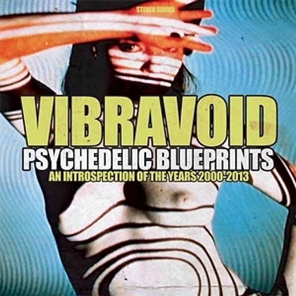 Psychedelic Blueprints, Vibravoid