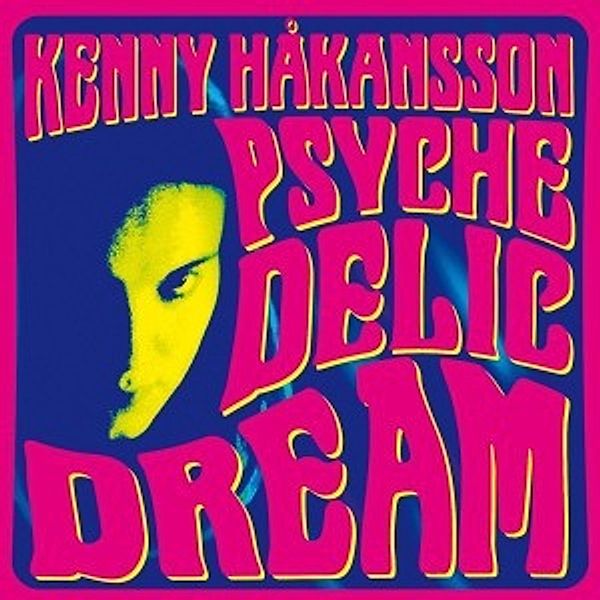 Psychedelic Dream, Kenny Hakansson