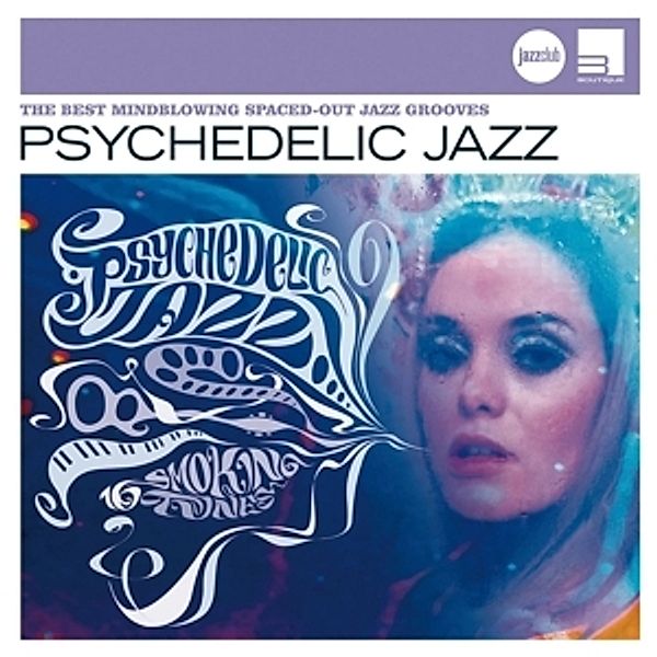 Psychedelic Jazz (Jazz Club), Diverse Interpreten